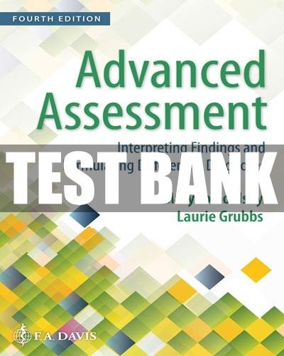 Advanced Assessment 4th Edition Goolsby Test Bank