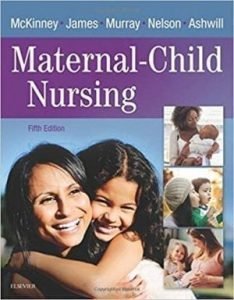 Maternal Child Nursing 5th Edition by McKinney