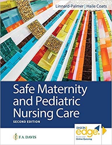 Test Bank For Safe Maternity and Pediatric Nursing Care 2nd Edition Linnard-Palmer