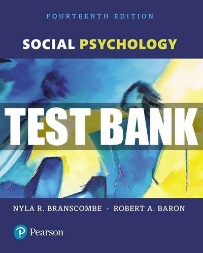 Social Psychology 14th Edition Branscombe Test Bank