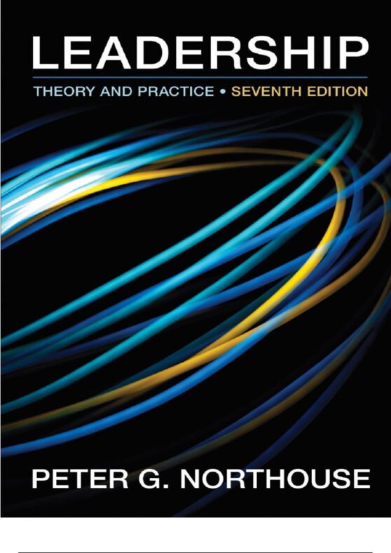 Test Bank for Leadership Theory and Practice 7th Edition