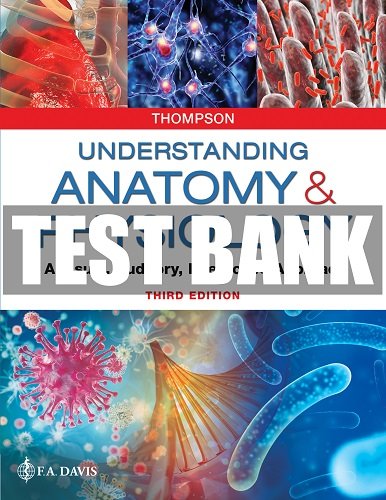 Understanding Anatomy and Physiology 3rd Edition Thompson