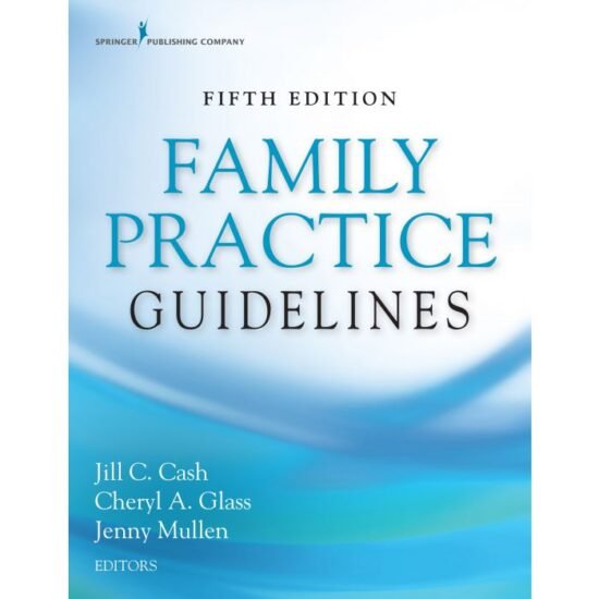 Family Practice Guidelines Cash Glass Mullen 5th Edition Test Bank