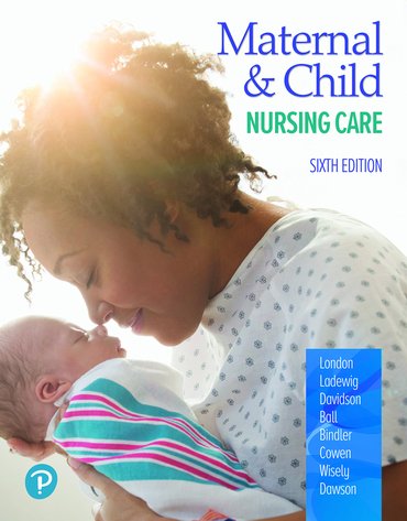 Test Bank Maternal And Child Nursing Care 6th edition London