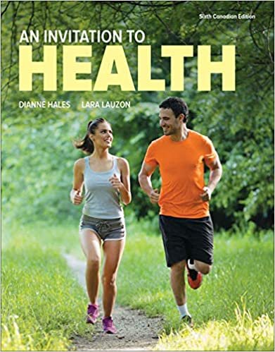 Test Bank for An Invitation to Health 6th Edition